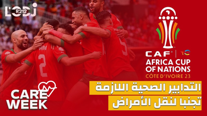 Care Week : ! تريد السفر لكوت ديفوار، التزم بالتدابير الصحية تجنبا لنقل الأمراض