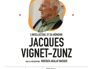 رياض السلطان يحتضن لقاء فكريًا حول "ذاكرة المثقف" مع جاك فينييه-زونز