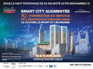 Casablanca Smart City 2026.. الدار البيضاء تحتفي بعقد من الابتكار وتطلق نموذج «المدينة الذكية المعززة»