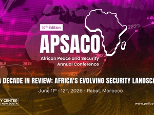 الرباط تحتضن الدورة العاشرة لمؤتمر APSACO وتناقش مستقبل الأمن والسلام في إفريقيا إلى أفق 2036
