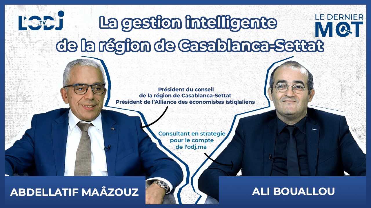 "معزوز رئيس جهة الدار البيضاء سطات في "الكلمة الأخيرة