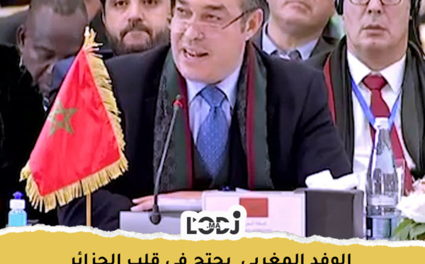 الوفد المغربي  يحتج في قلب الجزائر و يرفض المس بالوحدة الترابية للمملكة المغربية