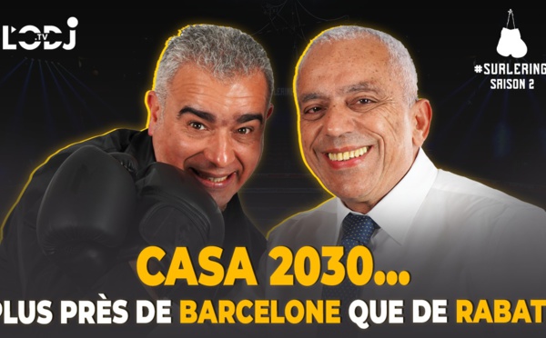 ​سيرلنغ مع عبد اللطيف معزوز: الدار البيضاء 2030... أقرب إلى برشلونة من الرباط