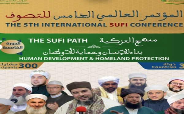 المؤتمر العالمي الخامس للتصوف بفاس: منهج التزكية لبناء الإنسان وحماية الأوطان