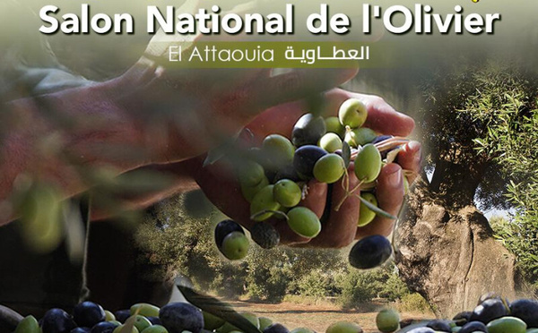 الدورة السابعة للمعرض الوطني للزيتون العطاوية: تراث وطني ورؤية للتنمية الفلاحية