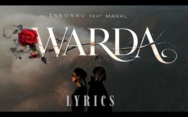 مفاجأة فنية.. Inkonnu يكشف عن ديو جديد مع منال بنشليخة بعنوان “وردة”