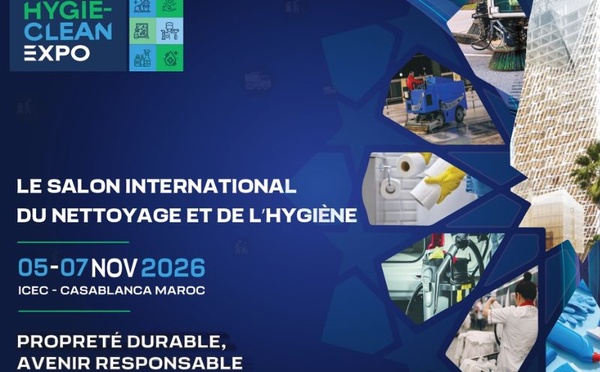 HYGIE-CLEAN Expo 2026.. أكثر من 100 عارض و10 آلاف مشارك مرتقبون في كازا حول مستقبل مهن النظافة