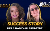 Success Story : De la radio au bien-être l'histoire de Ghizlane Chraygane sur Déclic
