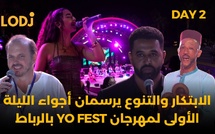 الابتكار والتنوع يرسمان أجواء الليلة الأولى لمهرجان YO FEST بالرباط