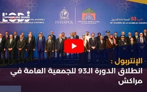 الإنتربول : انطلاق الدورة الـ93 للجمعية العامة في مراكش