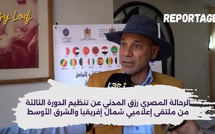 الرحالة المصري رزق المدني عن تنظيم الدورة الثالثة من ملتقى إعلاميي شمال إفريقيا والشرق الأوسط