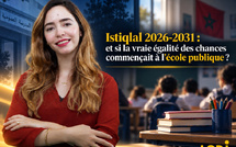 الاستقلال 2026-2031 : هل يبدأ تكافؤ الفرص الحقيقي من المدرسة العمومية؟