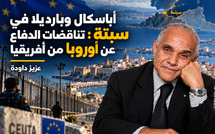 أباسكال وبارديلا في سبتة : تناقضات الدفاع عن أوروبا من إفريقيا